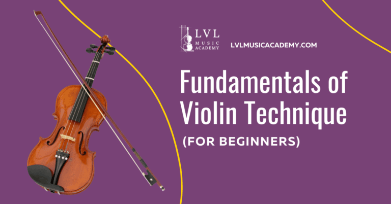 Fundamentals of Violin Technique for beginners